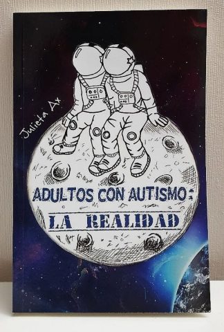 Adultos con autismo: La realidad (físico)